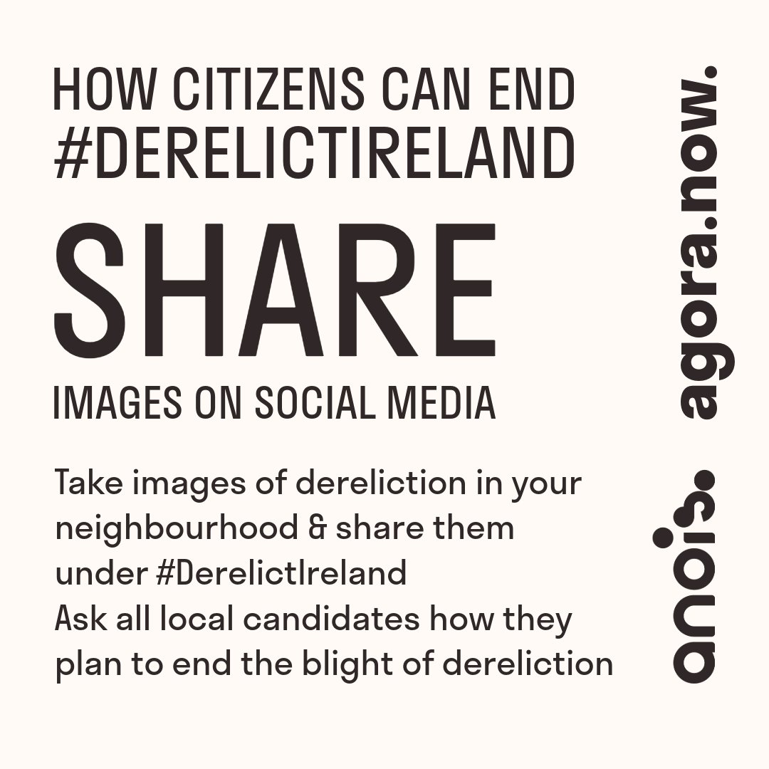 Here's what you can do as a citizen 
Share images of dereliction in your neighborhood with #DerelictIreland
If any candidates calls to your door, ask them how they plan to deal with #VacantIreland & #DerelictIreland