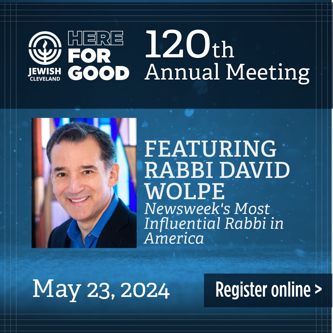 Join us on May 23 for our 120th Annual Meeting! Hear remarks by @RabbiWolpe, recognized as “The Most Influential Rabbi in America” by Newsweek and one of the 50 Most Influential Jews in the World by The Jerusalem Post. Register now: bit.ly/3WutVnW