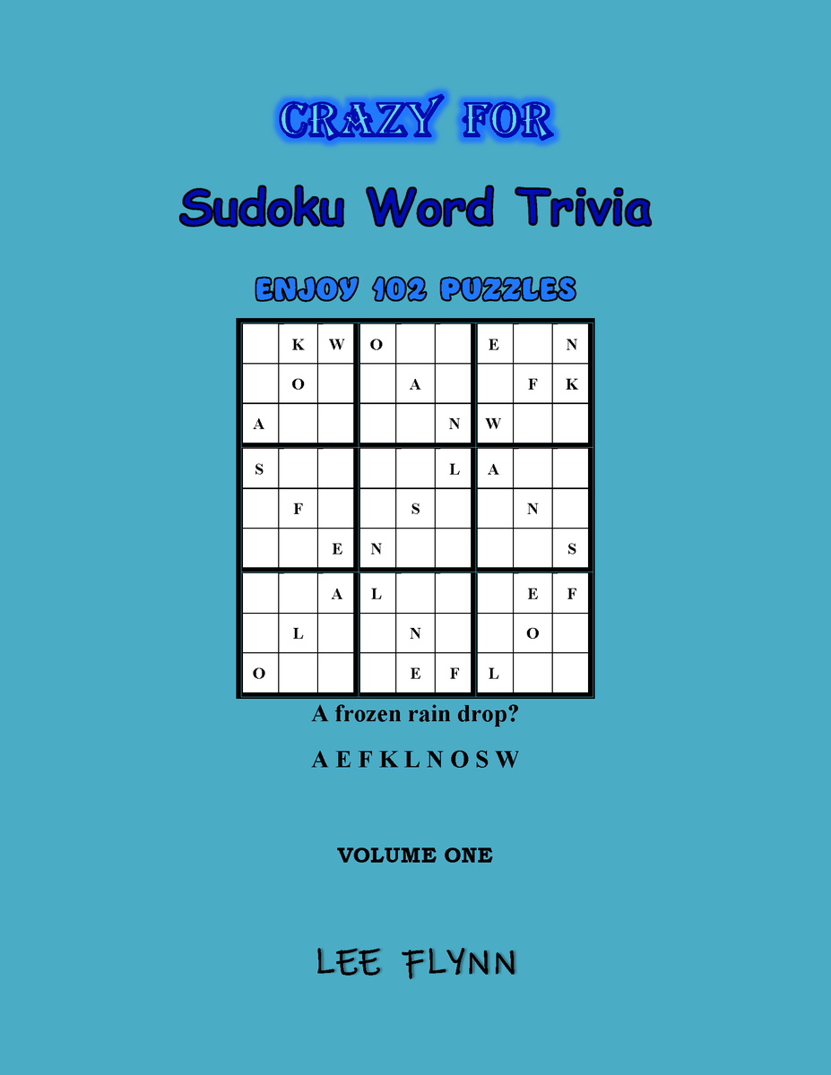NEW! Word Trivia Sudoku Game!
Crazy for Sudoku Word Trivia, Vol. 1
by Lee Flynn @LeeFlyn12369252

Check out this exciting and challenging new way to play Sudoku!
Available as an eBook or Paperback!

sudokuwordtrivia.com

#games #sudoku #wordgames #trivia