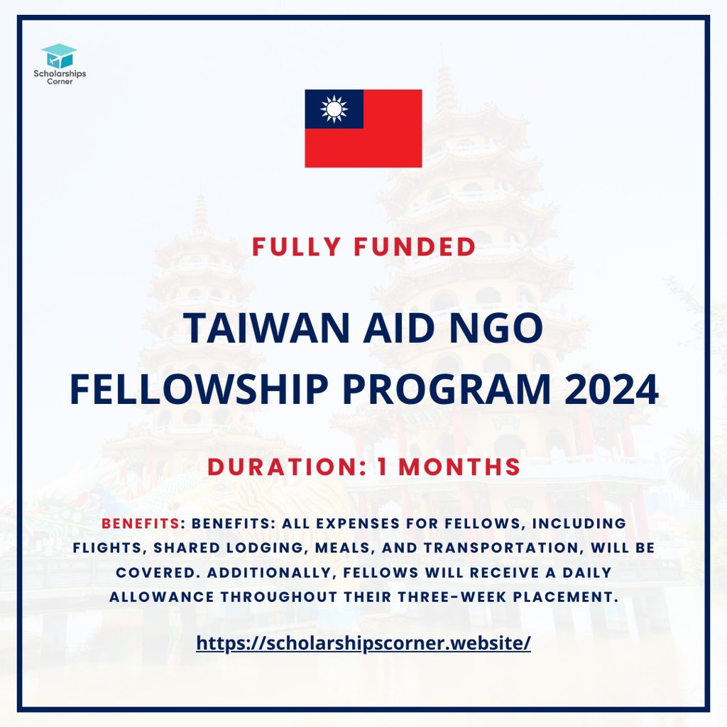 Taiwan Aid NGO Fellowship Program 2024 | Fully Funded 

Link: scholarshipscorner.website/taiwan-aid-ngo…

Benefits: All expenses for fellows, including flights, shared lodging, meals, and transportation, will be covered. Fellows will receive per diem during the three-week placement.