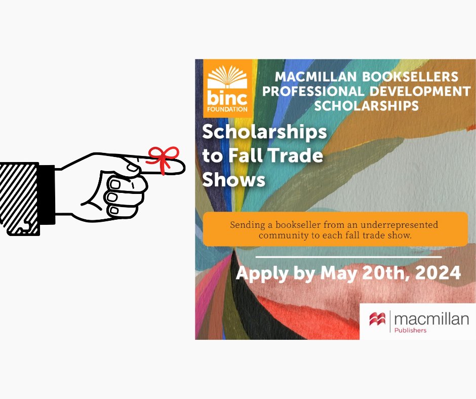 Binc and @MacmillanUSA have opened applications (thru 5/20/24) for the Macmillan Booksellers Professional Development Scholarship which provides 8 traditionally underrepresented booksellers $500 to attend a fall trade show. Eligibility and application, loom.ly/b03kRC0