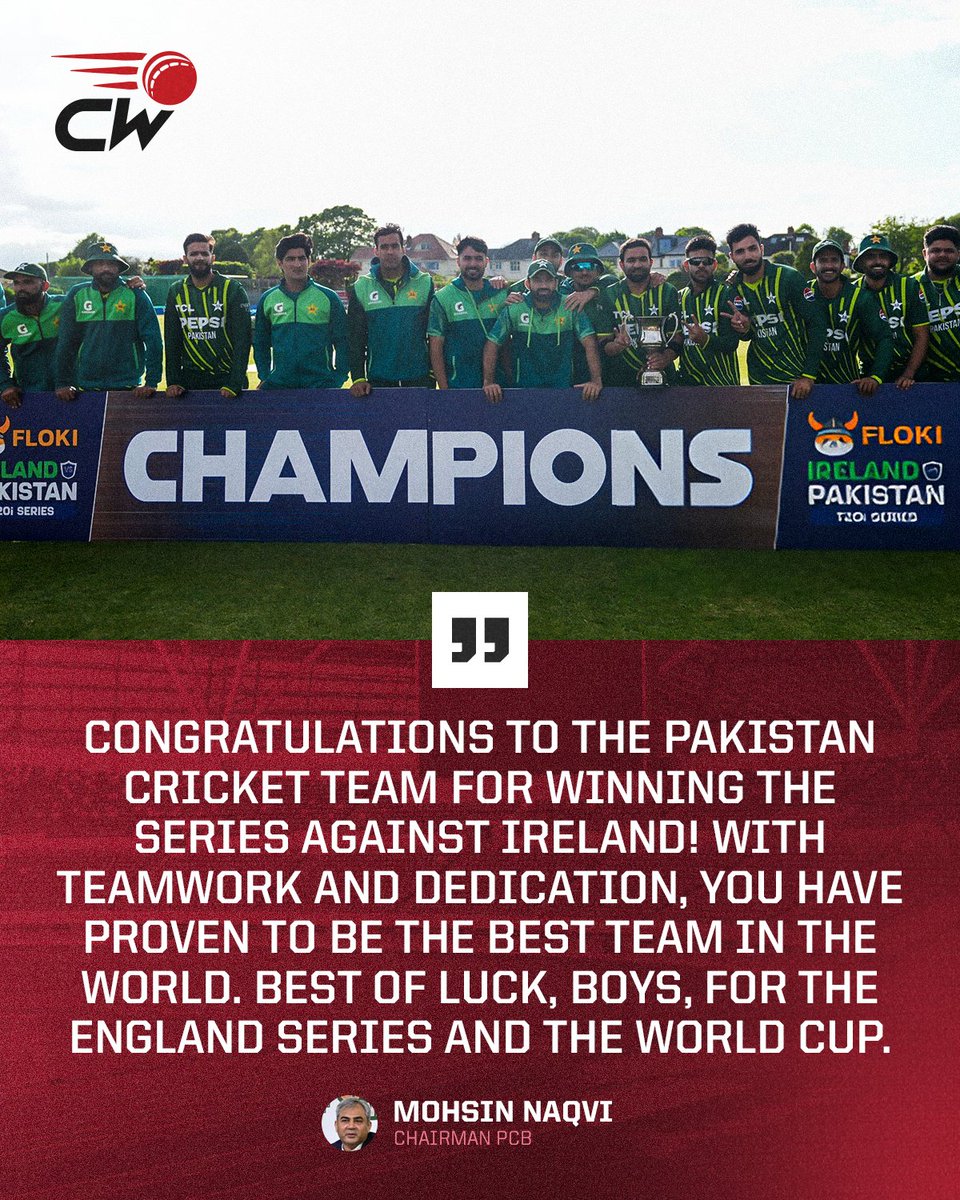 Mohsin Naqvi hails Pakistan as 𝐓𝐡𝐞 𝐁𝐞𝐬𝐭 𝐓𝐞𝐚𝐦 𝐢𝐧 𝐭𝐡𝐞 𝐖𝐨𝐫𝐥𝐝 following a 2-1 series victory over Ireland, wishes them luck for the future assignments 🏏✨ #IREvPAK