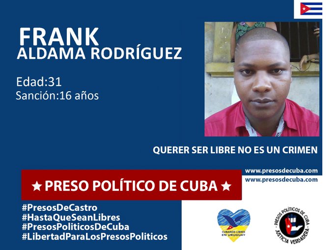 #Twittazo Libertad para Frank Aldama Rodriguez. 
.
“Sin aire, la tierra muere. Sin libertad, como sin aire propio y esencial, nada vive.” -José Martí-
.
.
.
#HastaQueSeanLibres 
#PresosPoliticosDeCuba
#LibertadYJusticiaParaCuba