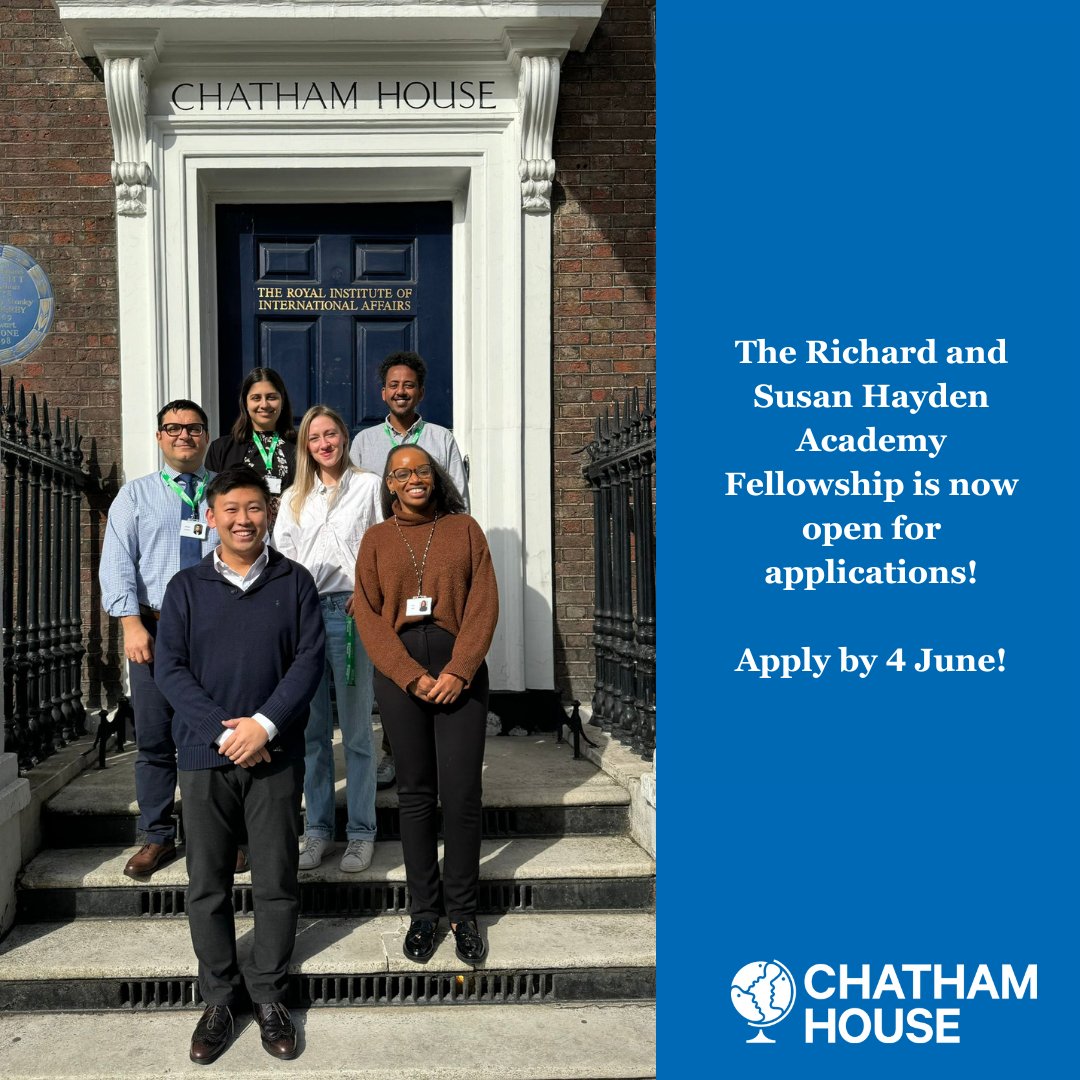 The Richard and Susan Hayden Academy Fellowship is now open for applications! This fellowship is open to all nationalities. Apply by 4 June for the chance to join a renowned @ChathamHouse research programme and participate in our Leadership Programme!👇 careers.chathamhouse.org/jobs/4481798-r…