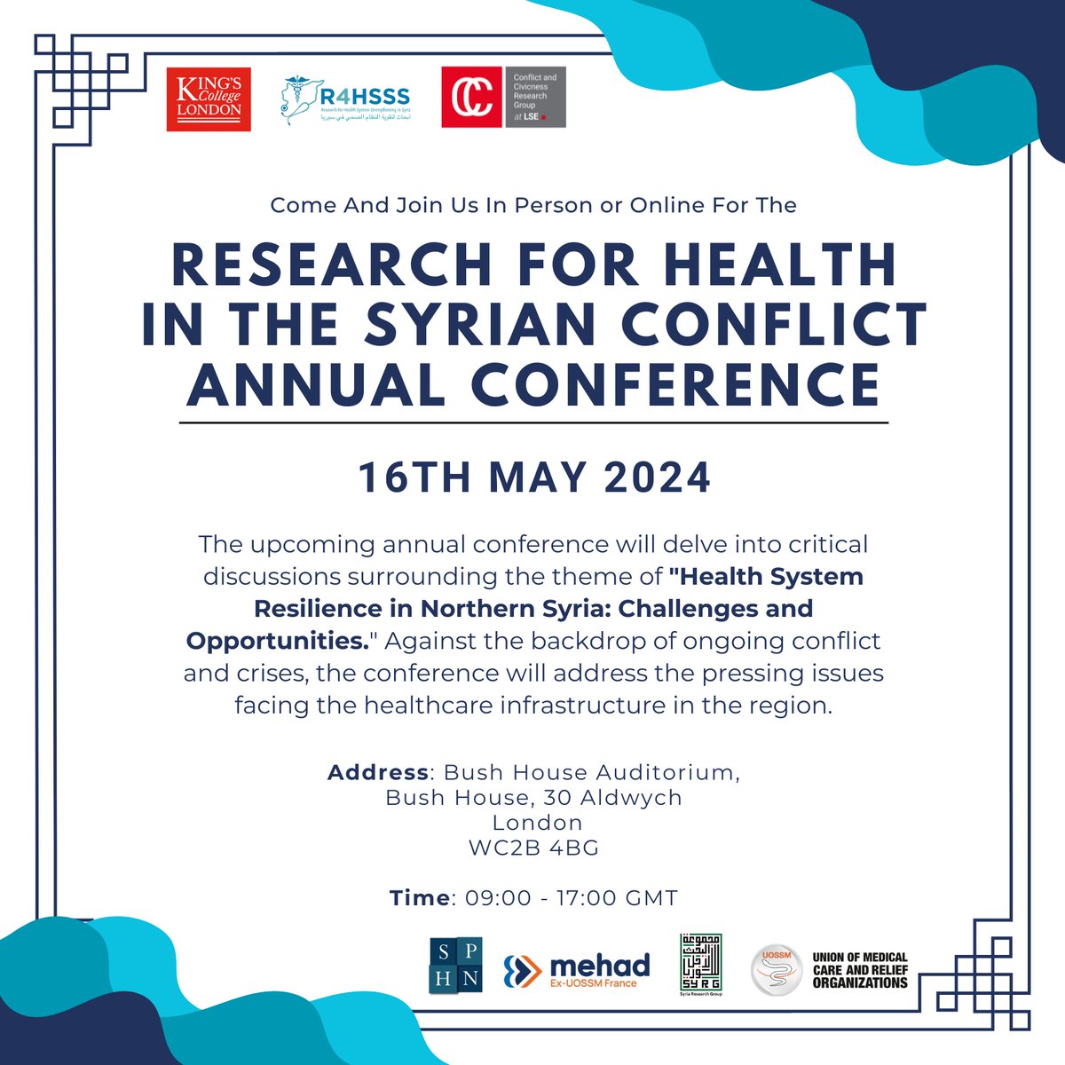 📢The Research for Health in the Syrian Conflict Annual Conference will be held tomorrow in the Bush House Auditorium at KCL ‼️Please use the main entrance to access the Bush House Building - see map & kindly ensure you arrive well in advance to allow ample time for registration