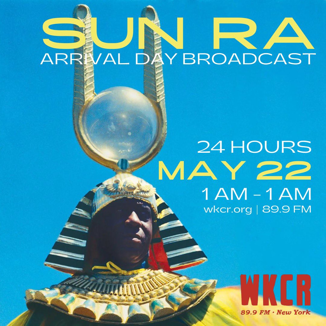 WKCR is excited to announce a 24-hour broadcast for May 22nd celebrating the 110th anniversary of the arrival of Sun Ra. This special broadcast will run from 1:00 am on the 22nd until 1:00 am on the 23rd. Listen at 89.9 FM and WKCR.org