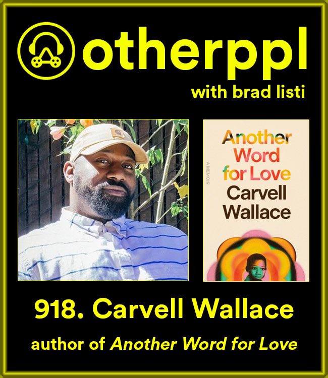 LISTEN ❤️‍🩹 —> Episode 918 — Carvell Wallace (@CarvelllWallace), author of the debut memoir ANOTHER WORD FOR LOVE (@mcdbooks). ▶️ listen wherever you get your podcasts. 📺 watch it on youtube.