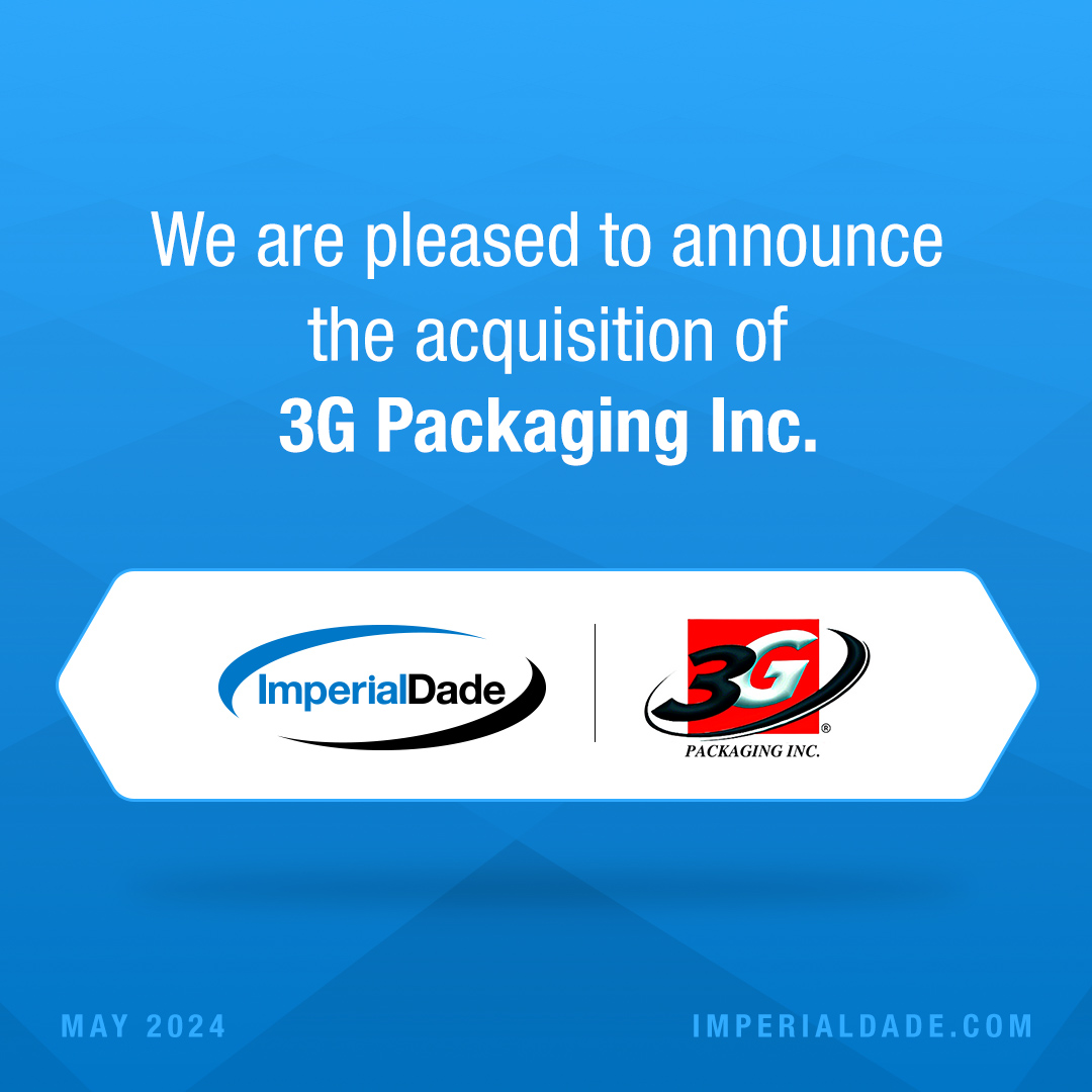 We are excited to share that we’ve acquired 3G Packaging, a distributor of packaging supplies and equipment, HQ in Rochester, NY. This is our 86th acquisition.

Please help us welcome 3G Packaging to Imperial Dade!

Read press release here: ow.ly/aS6350RH2L9