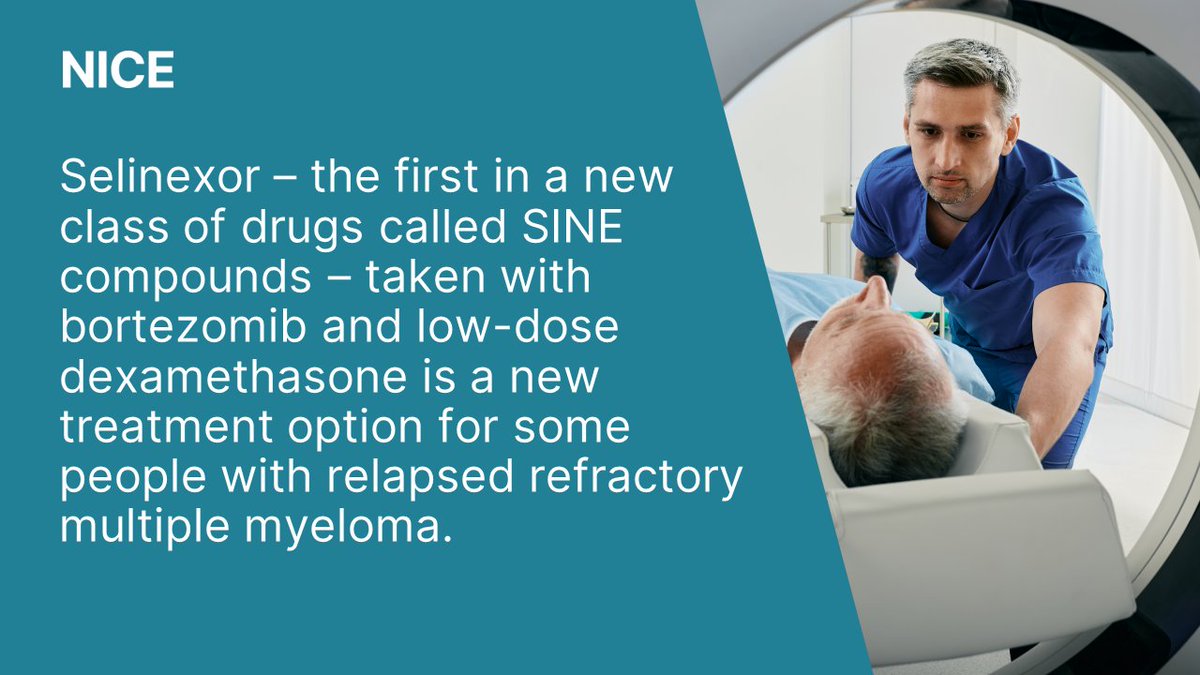 People with multiple myeloma whose cancer is not responding to treatment could be offered a new treatment option. Our committee has recommended selinexor in final guidance published today. Learn more: nice.org.uk/guidance/ta974… #NICENews