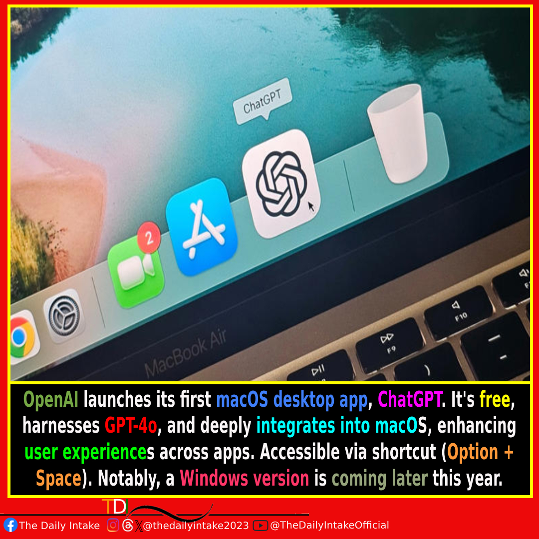 OpenAI brings the power of ChatGPT (GPT-4o) to Mac with its dedicated desktop app.
#OpenAI #ChatGPT #chatgpt4o #GPT4o #AI #artificiallyinteligence #MacOS #Apple #Macbook #AppleAppStore #Windows #Microsoft #TechNews #Technology #Innovations #TheDailyIntake