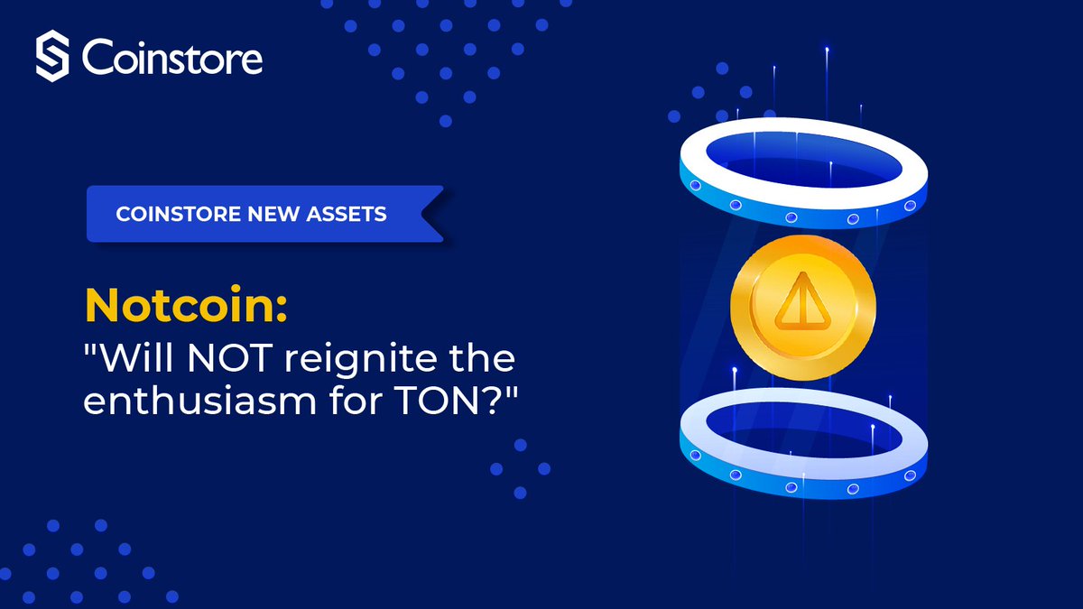 🌟$NOT @thenotcoin is here to shake things up! 

Did you know it started as a viral Telegram game and now it's reigniting the enthusiasm for TON? 🔥

 Dive into the details and find out why everyone’s talking about it! 🤩

🔗coinstore.com/#/blog/article…