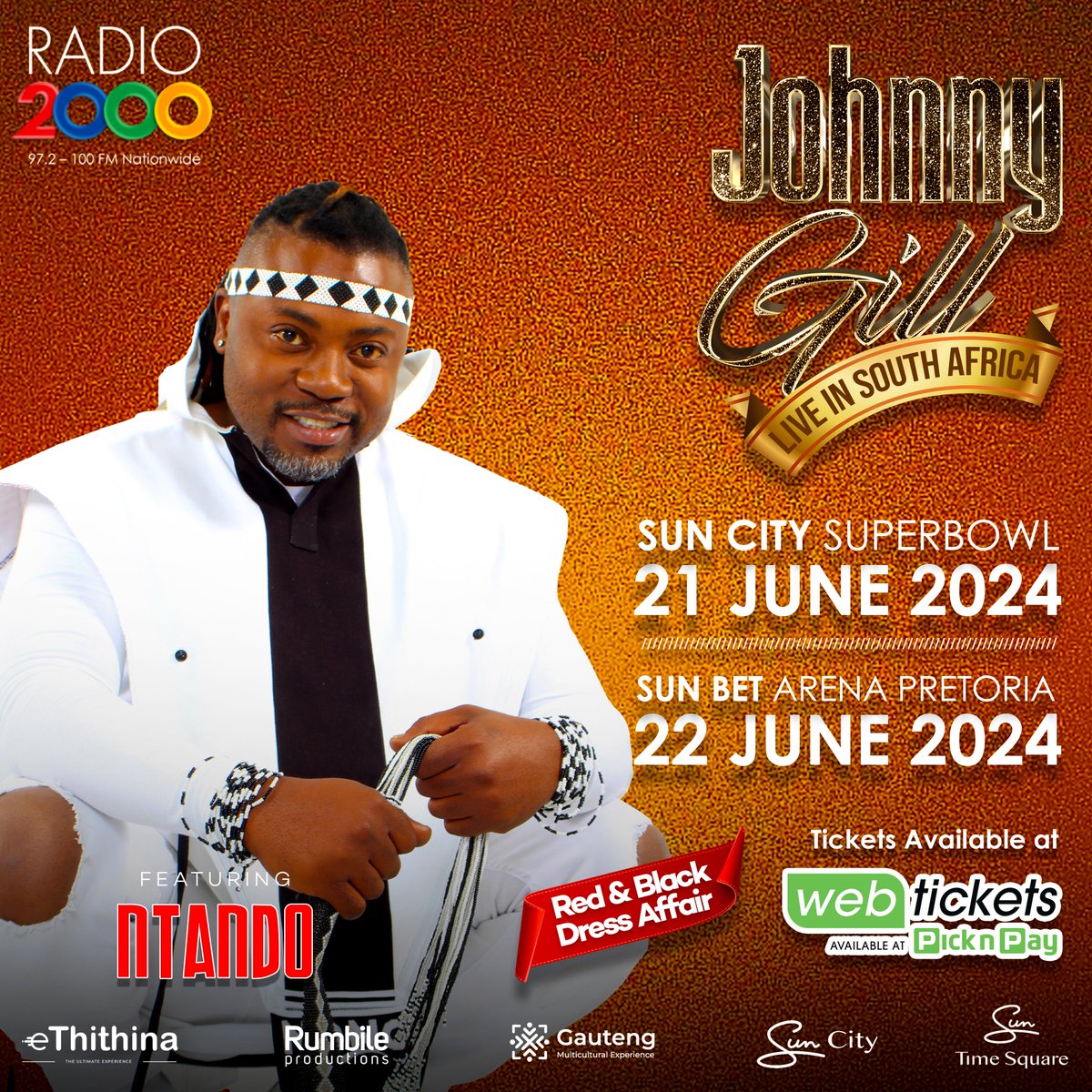 Johnny Gill live in SA tour featuring Ntando Don't miss this unforgettable experience 📅: 21 June 24 & 22 June 24 📍 : Suncity Superbowl & Sun Bet Arena PTA 🎫: @picknpay @webtickets ➡️🔗 bit.ly/3UZP 🚨: Food & Drinks WILL be sold at the venue @duduzile_media