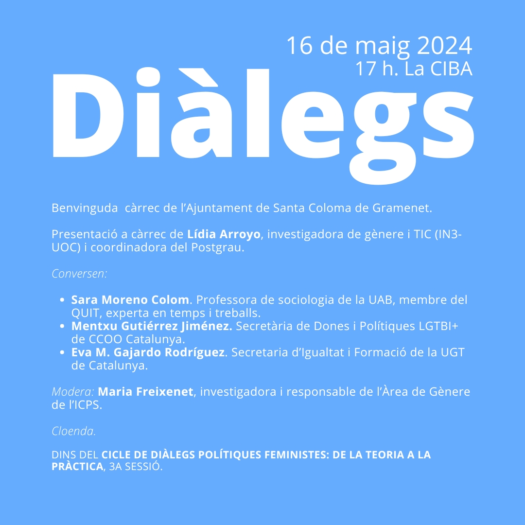 🗓️ Demà, 16/05 | Cures, temps i treballs, 3a sessió del Cicle de Diàlegs organitzat pel @Colpiscat, @la_ciba i @InstitutICPS. 🔝Amb @arroyo_lidia #GenTIC, @SaraMorenoColom, @MentxuGutierrez, @EvaGajardo i @MariaFreixanet. Inscripció oberta❗️ 🔗bit.ly/3wknNUJ