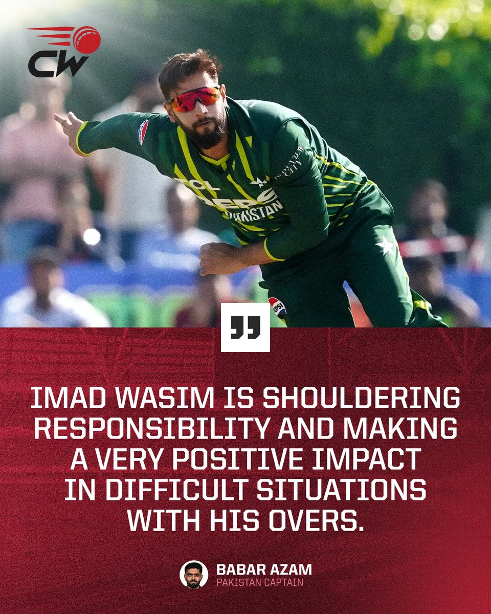 'Imad Wasim is stepping up when it counts.' Pakistan Captain Babar Azam