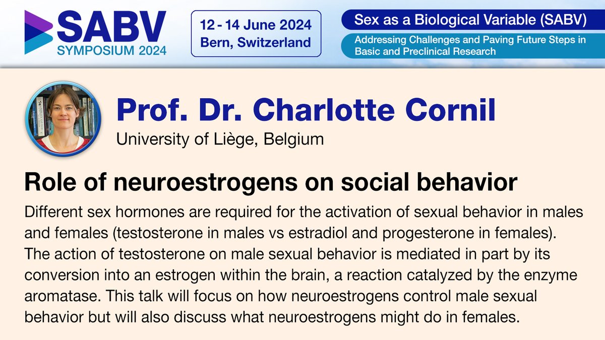 Happy to introduce Prof. Dr. Charlotte Cornil @CornilLab, speaker at #SABV Symposium 2024  @unibern! She will explain how steroid hormones shape the brain and  behavior. Don't miss out! Register by May 31st and join us: tierschutz.vetsuisse.unibe.ch/sabv_symposium… @Swiss3RCC @SwissSgv @snsf_ch