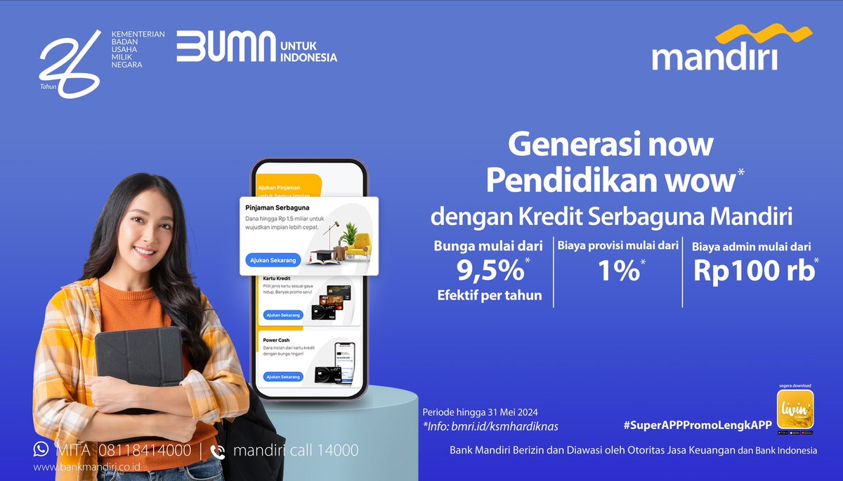 Generasi now pendidikannya semakin wow nih, tapi gak perlu takut kekurangan dana.

Kredit Serbaguna Mandiri siap membantu! Kamu bisa ajukan pinjaman dana dengan:

âœ… Bunga mulai dari 9,5% efektif per tahun
âœ… Biaya provisi mulai dari 1%
âœ… Biaya admin mulai dari Rp100 ribu