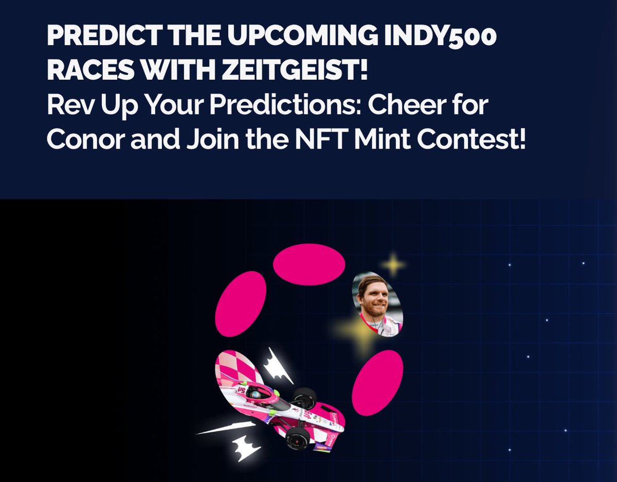 🏎️ Get ready for the Indy500! @ConorDaly22 is racing in a Polkadot-wrapped car, backed by the @Polkadot community. Think he'll finish in the Top 10? Predict with @ZeitgeistPM and join @Unique_NFTchain NFT Mint Contest! 🏁 #PolkadotLovesConor #ZeitgeistLovesConor