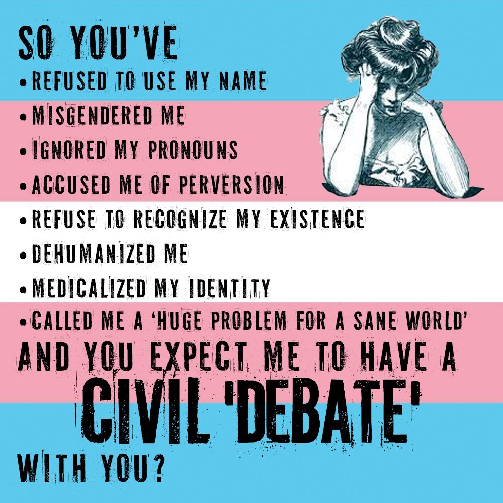 I'm not transgender, nor am I a piece of human garbage who lacks empathy and attempts to make other people's struggles all about myself.
If your TL is full of hateful content regarding trans people, then don't expect them to engage with you.
#TransRightsAreHumanRights