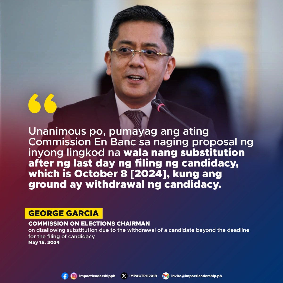 'WALA NANG SUBSTITUTION KUNG ANG GROUND AY WITHDRAWAL NG CANDIDACY' COMELEC Chairman George Garcia announces that the COMELEC En Banc unanimously approved his proposal to prohibit substitutions after October 8, 2024, if the reason is withdrawal of candidacy. #Halalan2025