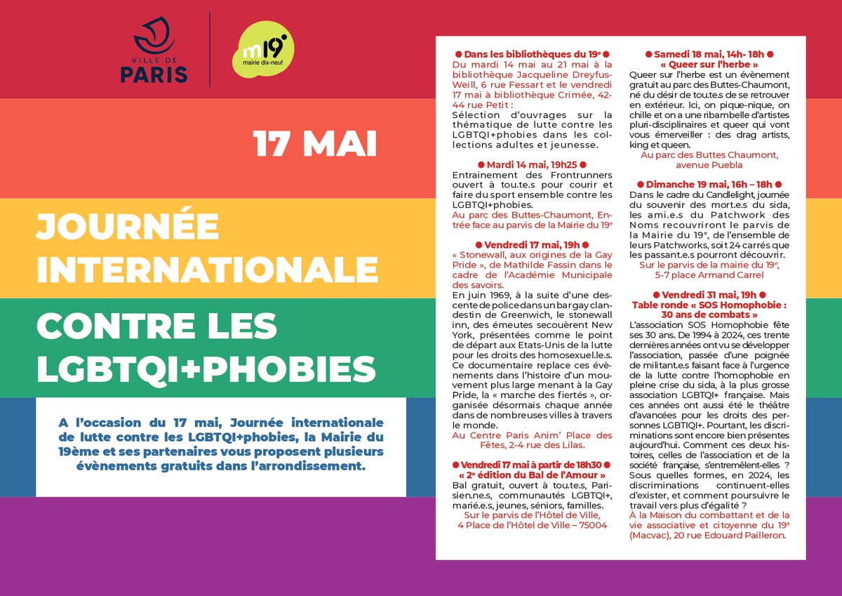 📣 À l'occasion du 17 mai, Journée internationale contre les LGBTQI+phobies, la Mairie et ses partenaires vous proposent des événements gratuits dans l'arrondissement ! Au programme : table ronde, entrainement, bal etc. Plus d'infos : mairie19.paris.fr/pages/17-mai-j…