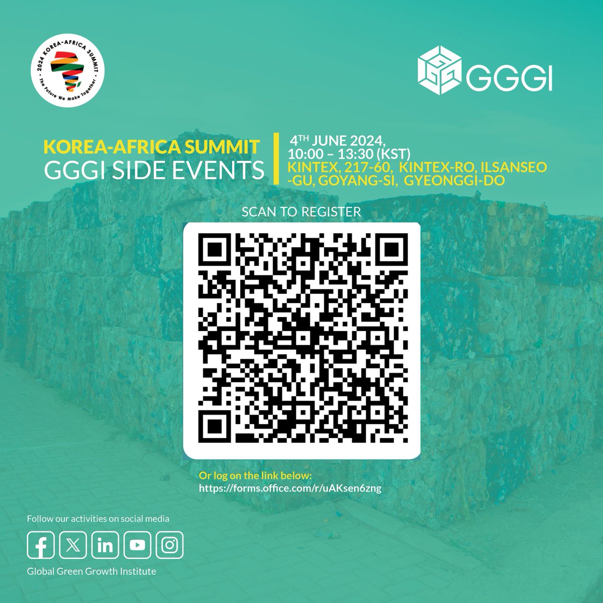 At the Korea-Africa Summit 2024 @GGGI_hq will host 2 Forums that will offer a platform to explore new opportunities for #GreenGrowth, #climateFinance and plastics sustainability in #Africa. 

Scan the QR Code to register or follow the link: forms.office.com/r/uAKsen6zng