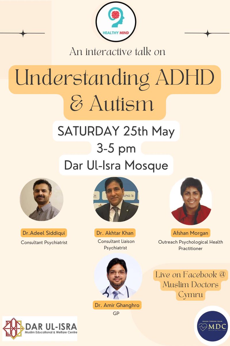 🩺 MDC Presents 🩺 𝐔𝐧𝐝𝐞𝐫𝐬𝐭𝐚𝐧𝐝𝐢𝐧𝐠 𝐀𝐃𝐇𝐃 𝐚𝐧𝐝 𝐀𝐮𝐭𝐢𝐬𝐦 🕌 Dar ul Isra 🕌 🗓️ Saturday 25th May 🗓️ ⏰ 3-5pm ⏰ 🙋🏽‍♂️Ask your questions to an expert panel 🙋🏾‍♀️ 🛜Also Live streamed on Muslim Doctors Cymru Facebook page 🛜