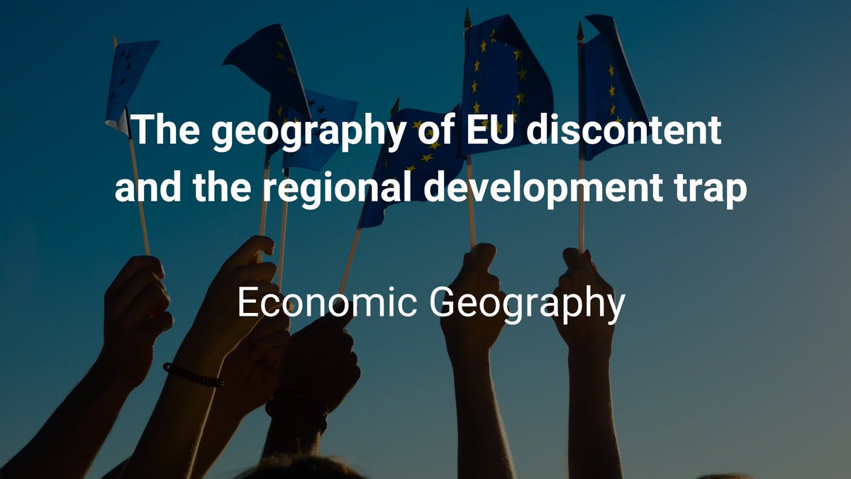 💡 Spotlighting research by @rodriguez_pose, @DijkstraLewis and Hugo Poelman 'The geography of EU discontent and the regional development trap' 🇪🇺 @econgeog 🔴 zurl.co/3pAI