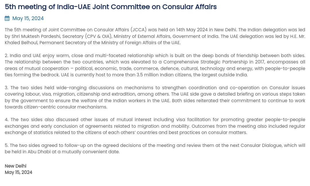 India, UAE hold joint committee on consular affairs. UAE side gave a detailed briefing on various steps taken by the government to ensure the welfare of the Indian workers in the UAE. Indian readout: