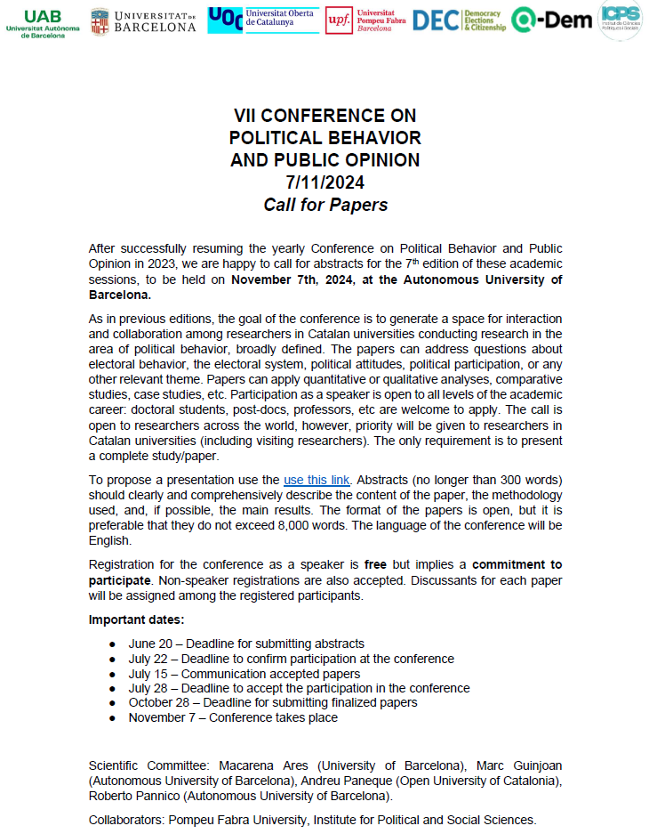 🚨 7/11/2024, VII Jornada de Comportament i Opinió Pública de Catalunya // VII Catalan Conference on Political Behaviour and Public Opinion. 

To be held at <a href="/PolitiquesUAB/">Facultat de Ciències Polítiques i deSociologia UAB</a> 

Call for papers open! 👇

Submit your proposal until (deadline 20/6): forms.gle/JADmfsqPrfU8u4….