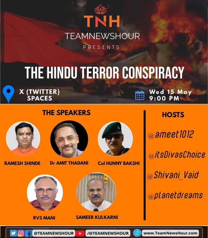 Join us on #TNH X-Spaces for this explosive Interaction tonight 9pm on Hindu Terror Conspiracy by Congress leaders with our experts panel - @Ramesh_hjs @amitsurg @colhunnybakshi @ONLY_HINDUS @RudraVS Space Link 🔗 x.com/i/spaces/1RDxl… @TeamNewsHour @itsDivasChoice