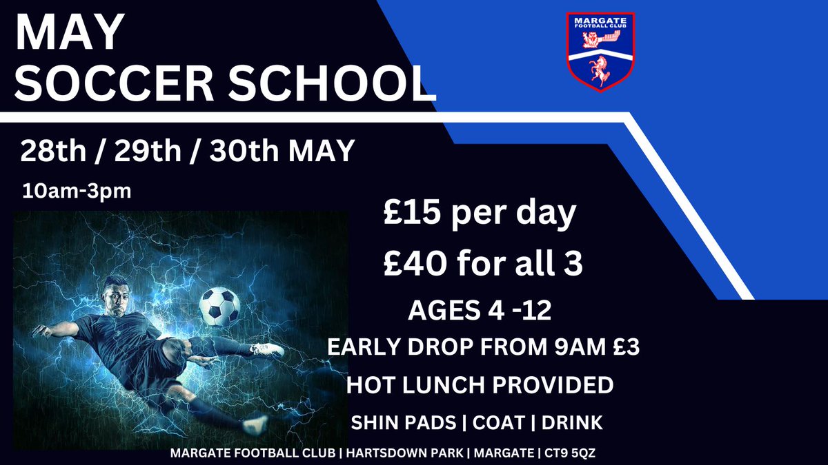 MAY SOCCER SCHOOL 📅 28th | 29th | 30th MAY ⏰ 10:00-3:00pm 🛏️ Early drop off at 9am for £3 ♨️ Hot lunch provided 📍 Margate Football Club ▶️ 4-12 year olds 🎟️ £15 per day, £40 for all 3 days To book and secure your place online 👇 eventbrite.com/e/may-soccer-s…