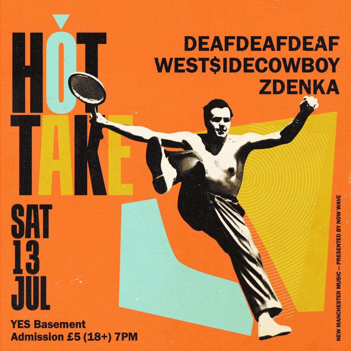 HOT TAKE MCR 🔥 Playing the hottest show in town with @westsidecowboyyy & @zdenka______ Tickets on sale Friday 💥 @yes_mcr @nowwave @hot_take_mcr
