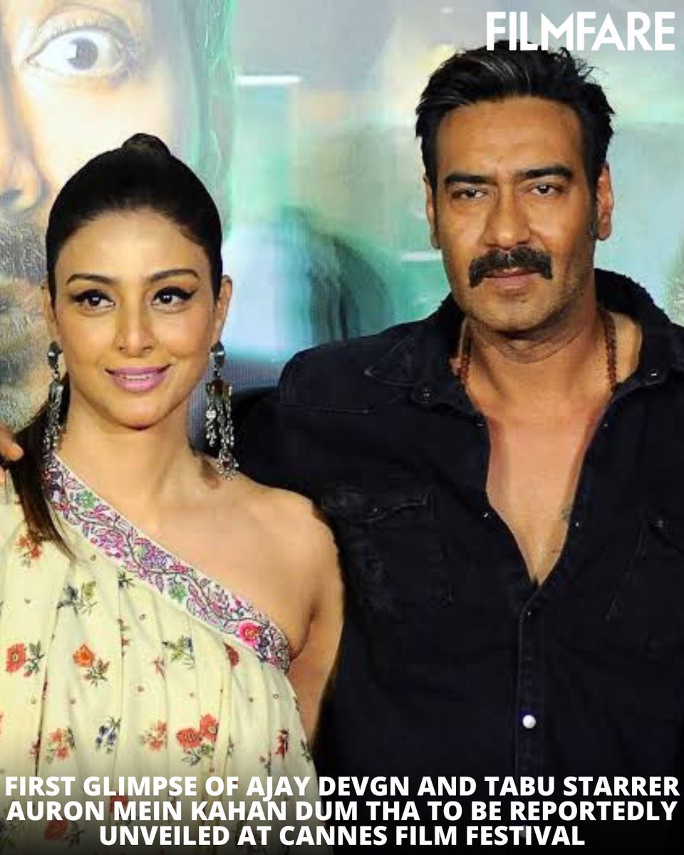 As per recent reports, #AjayDevgn and #Tabu starrer #AuronMeinKahanDumTha’s first glimpse to be released at #CannesFilmFestival. ✨