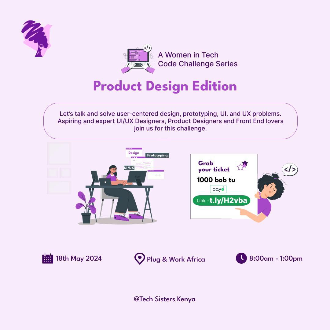 Level up your Designs 🔥 @TechSistersKE is hosting an event that emphasises data-driven design based on user research, fosters collaboration in teams, promotes continuous learning and exposure and facilitates your personal growth by identifying areas for improvement . 📅