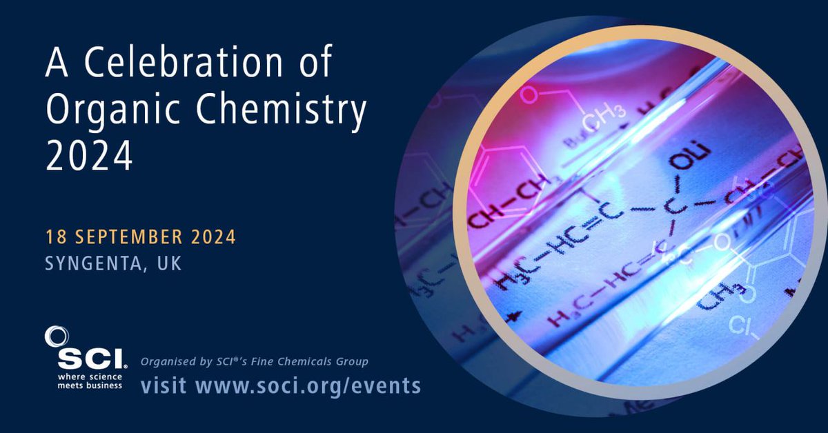 📢 Don't forget to register now for this years - A Celebration of Organic Chemistry event being held at Syngenta

Link below for more details okt.to/DrWb4M

#SCI_CelebrationOrgChem24