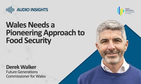AUDIO FEATURE 🚨 In this audio feature, the Future Generations Commissioner for Wales, @derekwalker_, emphasises the need for Wales to innovate for a secure food future. @futuregencymru #Wales #FutureFoodSecurity buff.ly/4b9iCWJ