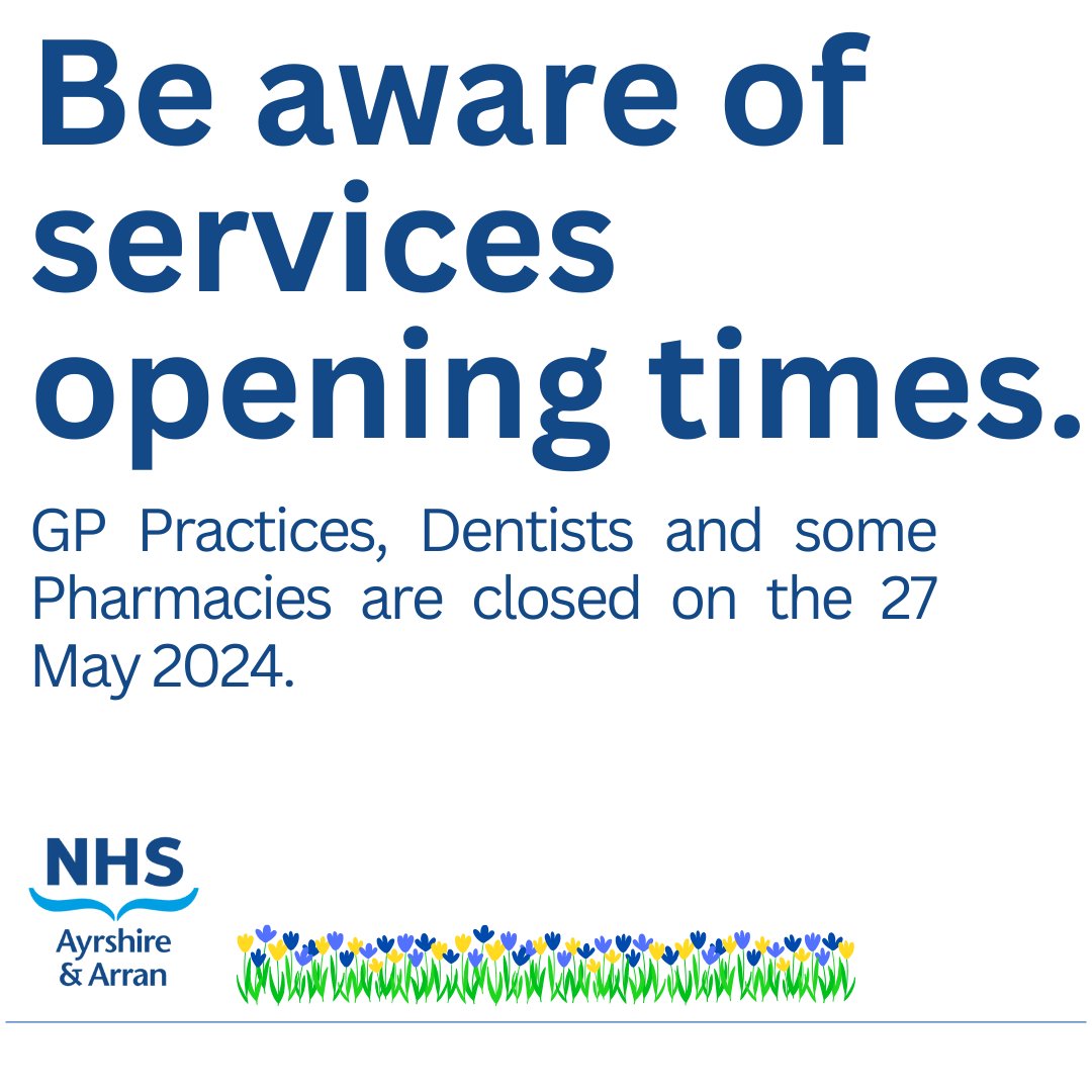 Please be aware that GP and some Dental practices and many Pharmacies will be closed on the 27th of May 2024. If you become unwell and cannot wait for your surgery to re-open, you should call NHS 24 on 111. Visit our spring health hub here: nhsaaa.net/services/servi…