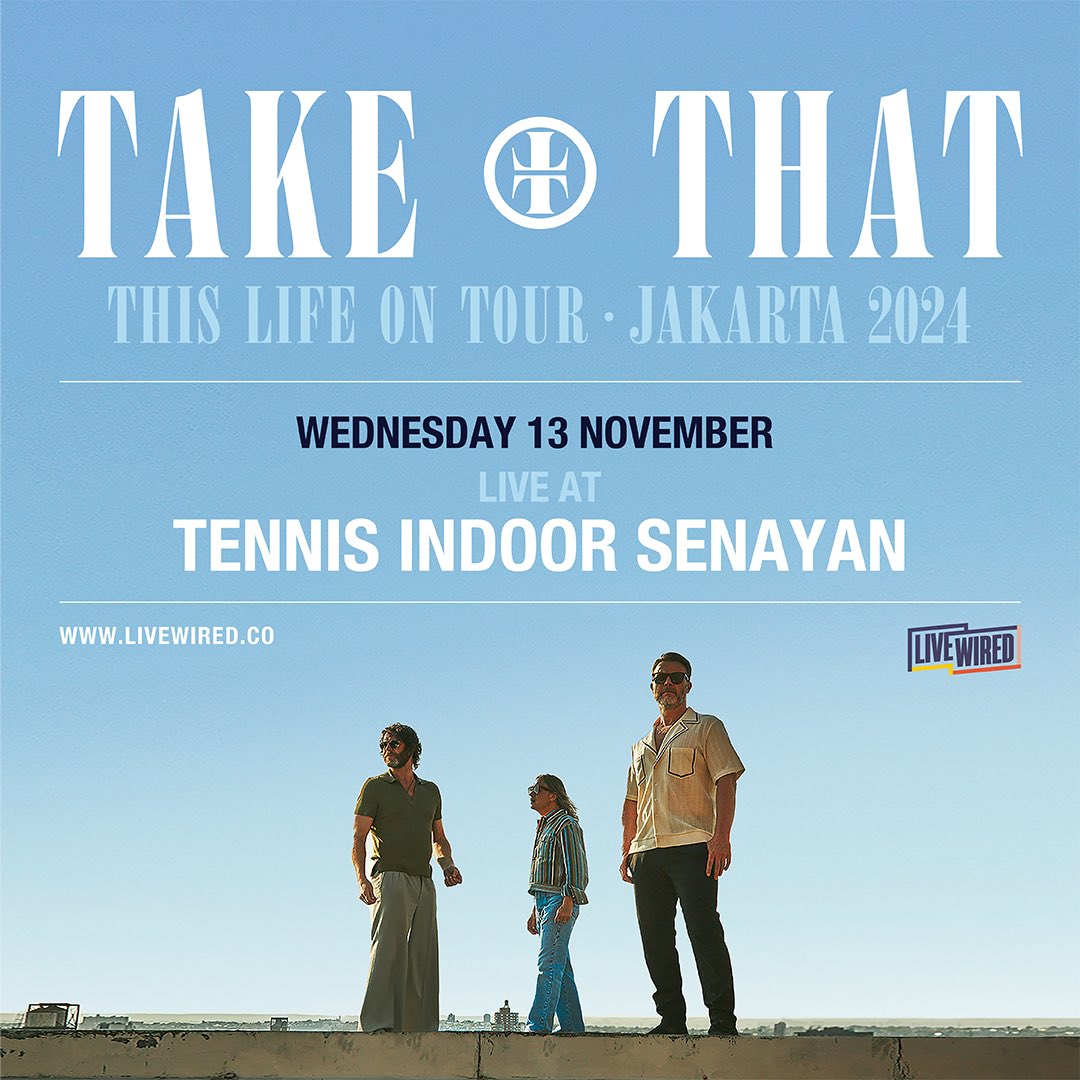 Don’t miss out on what is going to be one of the biggest shows in town, brought to you by LIVEWIRED!

<a href="/takethat/">Take That</a>: THIS LIFE ON TOUR — JAKARTA 2024
Wednesday, November 13, 2024
Tennis Indoor Senayan

#TakeThatJakarta #ThisLifeOnTour
