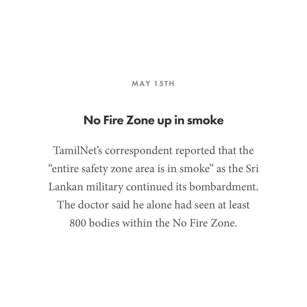 On this day 15 years ago, Sri Lanka lit the last remaining No Fire Zone entirely up ‘in smoke’.

Thousands are being slaughtered.

Never forget.

_____

Read more at remembermay2009.com

#nofirezone #tamil #eelam #lka #srilanka #genocide #tamilgenocide