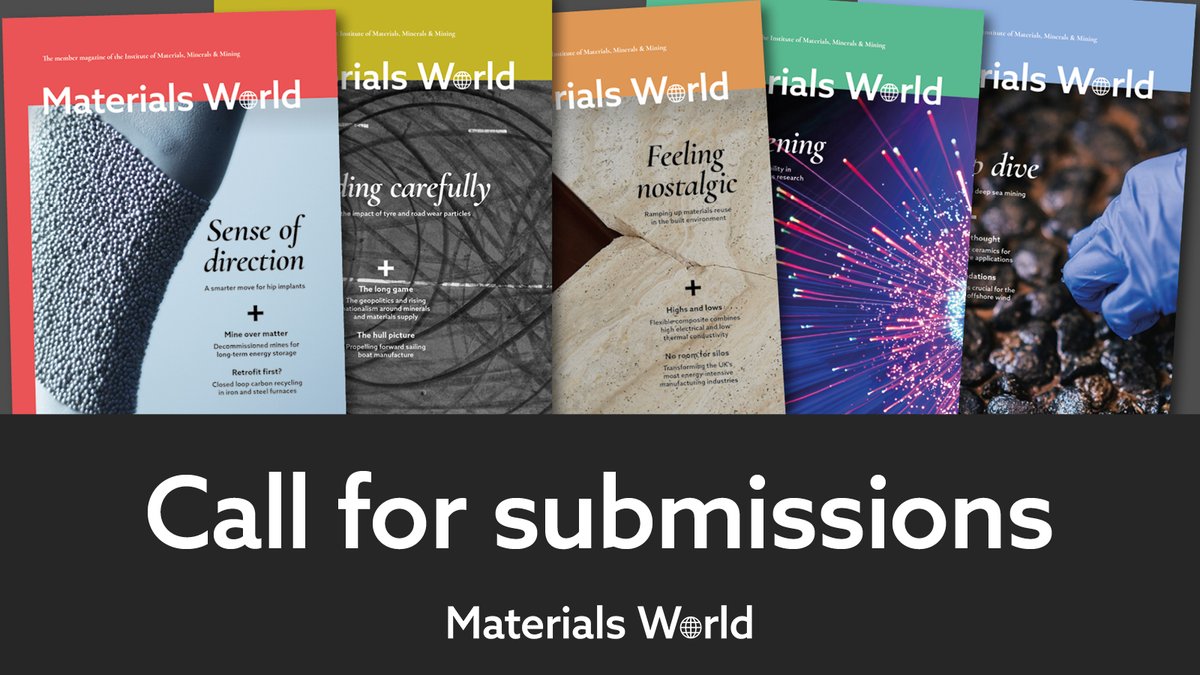 #MaterialsWorld is calling for #contributors. We would love to hear from academics or industry professionals who can report on research, a project at commercialisation or any other idea! Check out the themes and get in touch: bit.ly/mw24-themes @iom3