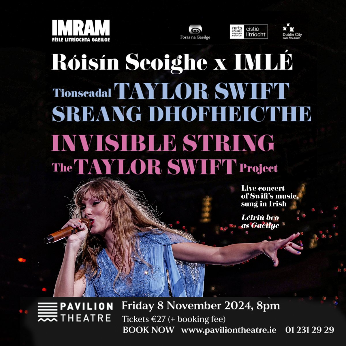 📷 ON SALE: Invisible String: The Taylor Swift Project / Sreang Dofheiche: Tionscadal Taylor Swift Swift's folklore & evermore albums performed in Irish by Róisín Seoighe X IMLÉ - plus greatest hits. Fri 8 Nov | Book now: tinyurl.com/IMRAMTaylorSwi… #taylorswift #gaeilge #swifties