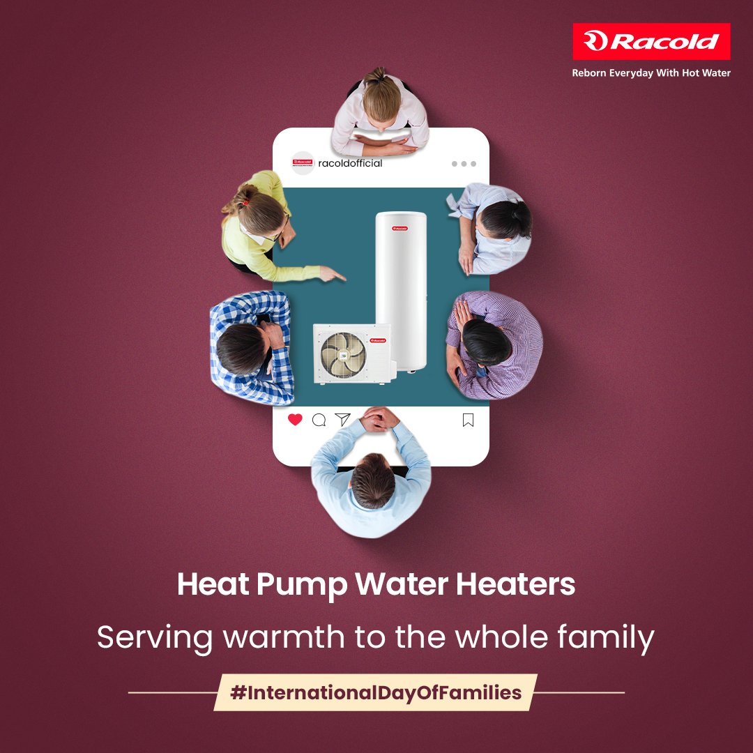 Celebrate this #InternationalDayofFamilies with Racold Heat Pump Water Heater: Ensuring seamless hot water solutions for every member, fostering comfort and togetherness in your home.​

#HappyInternationalDayOfFamilies2024 #HeatPump #WaterHeater #Efficient #Racold #BeReborn
