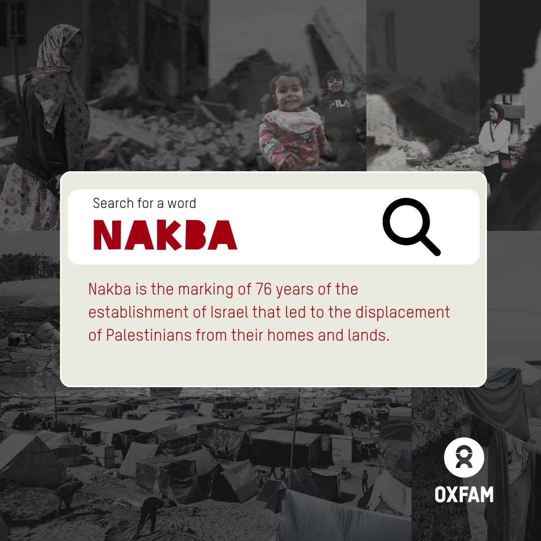 Today, 15 May marks the 76th anniversary of the mass displacement of 750,000 Palestinians. This is referred to as the “Nakba” (the Arabic word for “catastrophe”). In 1948, the establishment of the state of Israel caused the displacement of 750,000 people from their homes. The