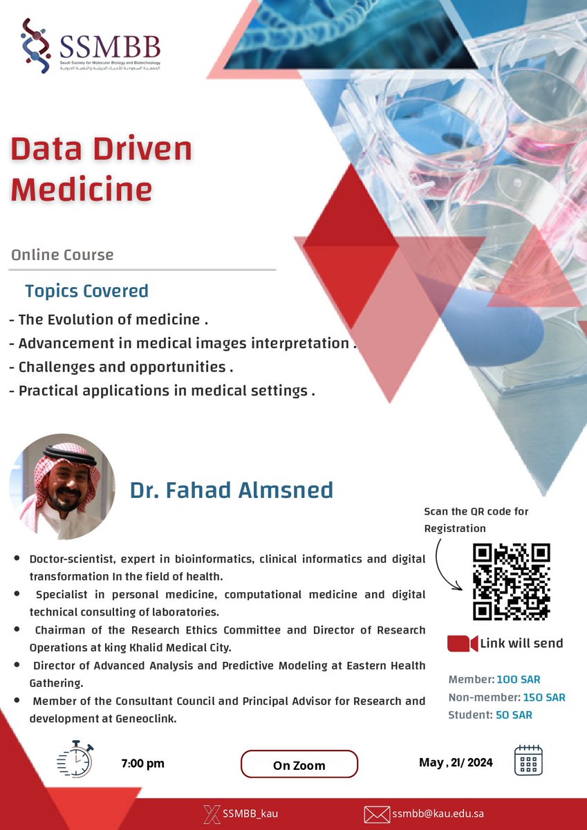 تحت رعاية الجمعية السعودية للأحياء الجزيئية والتقنية الحيوية ندعوكم للـتسجيل في الدورة بعنوان :
(Data Driven medicine).

مع د.فهد المسند (Fahad_Almsned@)

و الذي سيعقد في يوم الثلاثاء 21 مايو 2024 عبر Zoom

بادر بالتسجيل.

forms.gle/6fjJ8ihwqeyvsR…