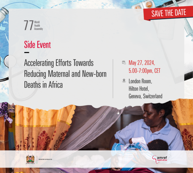 Join us at #WHA77! In a session co-hosted by @MOH_Kenya, we’ll tackle maternal and neonatal mortality in Africa. We'll engage in discussions on key interventions and investments needed to meet #SDG targets. Let's make a difference! Get more information and how to register here