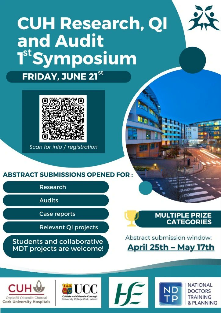 CUH's 1st Research, QI and Audit Symposium is on the 21st of June. Abstract submissions window closes on the 17th of May next. *Student & Collaborative MDT Projects are welcome. An NCHD Lead initiative.