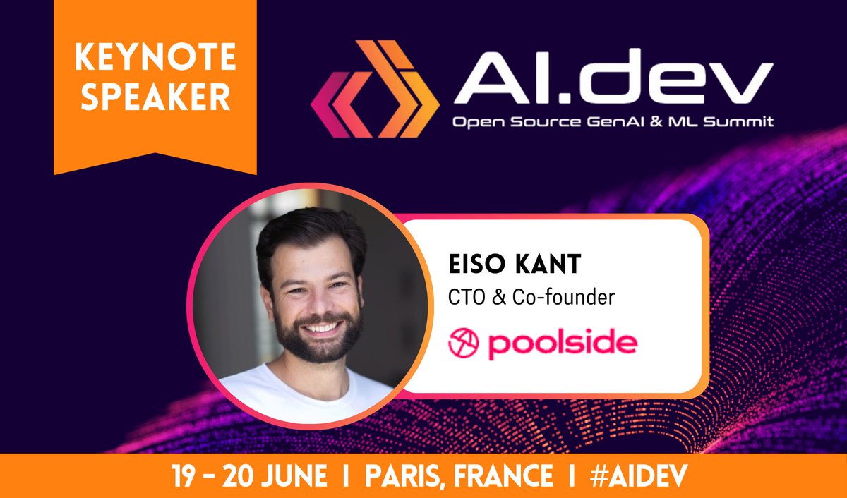 Don't miss @eisokant of @poolsideai rocking the stage at #AIDev Europe, 19-20 June in Paris! Dive into a lineup of #OpenSource & #AI trailblazers & explore the future of #GenAI & #ML: hubs.la/Q02x5qXb0. Register by 2 June & save US$150: hubs.la/Q02x5b4t0.