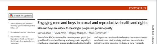 @QUBSONM Profs Maria Lohan (@UNESCO Chair) & Mark Tomlinson headline this week’s @BMJ_latest editorial together with @WHO @HRPresearch @MenEngage to advance men as partners in sexual & reproductive health, rights and gender equality #SRHR #GenderEquality buff.ly/3wChbB6