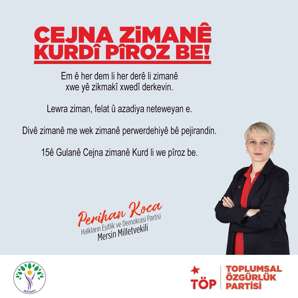 Em ê her dem li her derê li zimanê xwe yê zikmakî xwedî derkevin. Lewra ziman, felat û azadiya neteweyan e. Divê zimanê me wek zimanê perwerdehiyê bê pejirandin. 15ê Gulanê Cejna zimanê Kurd li we pîroz be. #CejnaZimanêKurdîPîrozBe