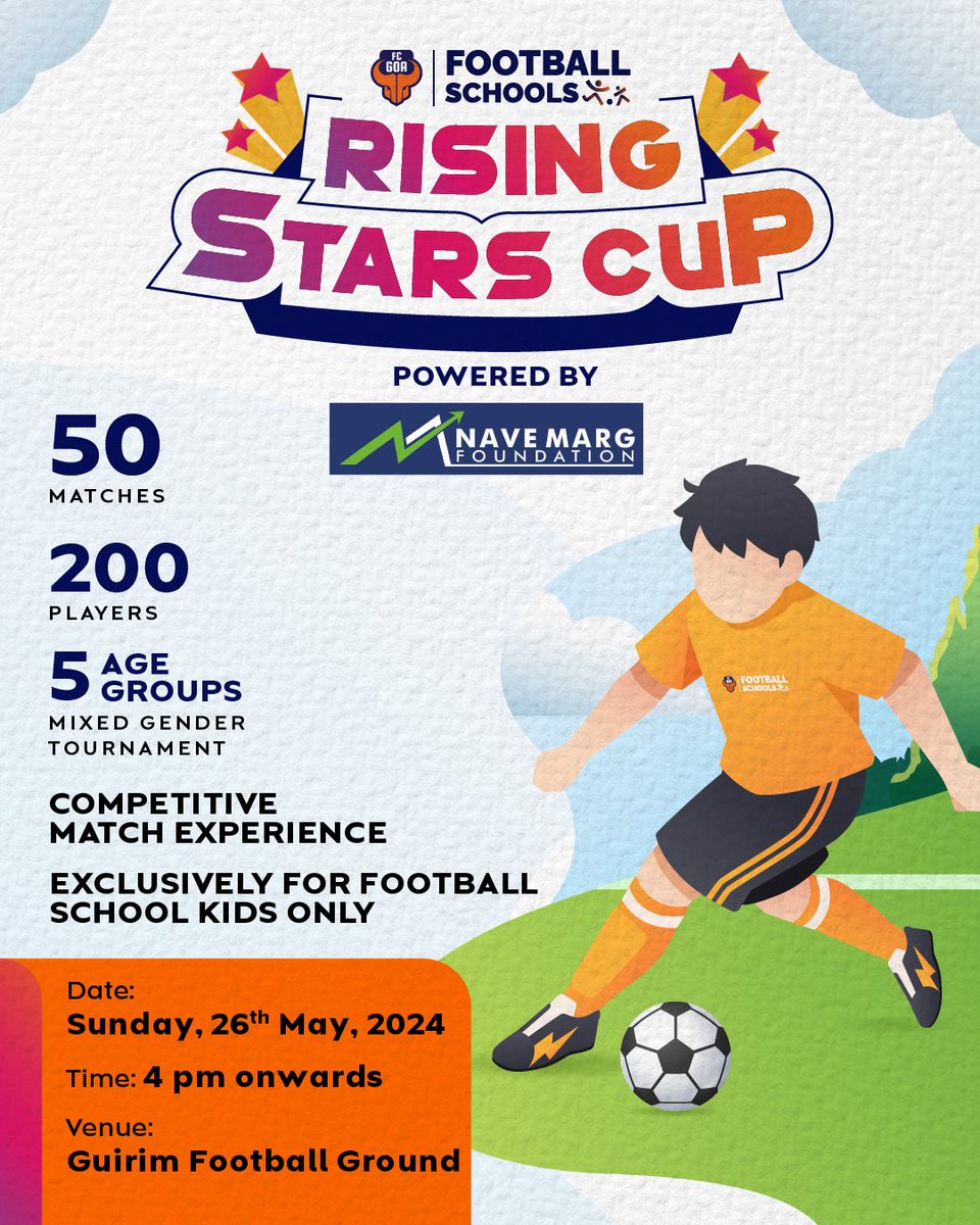 FC Goa Football School’s Rising Stars Cup powered by Navemarg Foundation is back! 🔥👋🏻